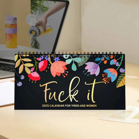 F*ck It 2025 Planner for Tired-Ass Women