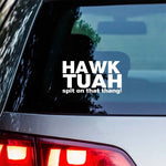 Hawk Tuah Spit On That Thang Sticker