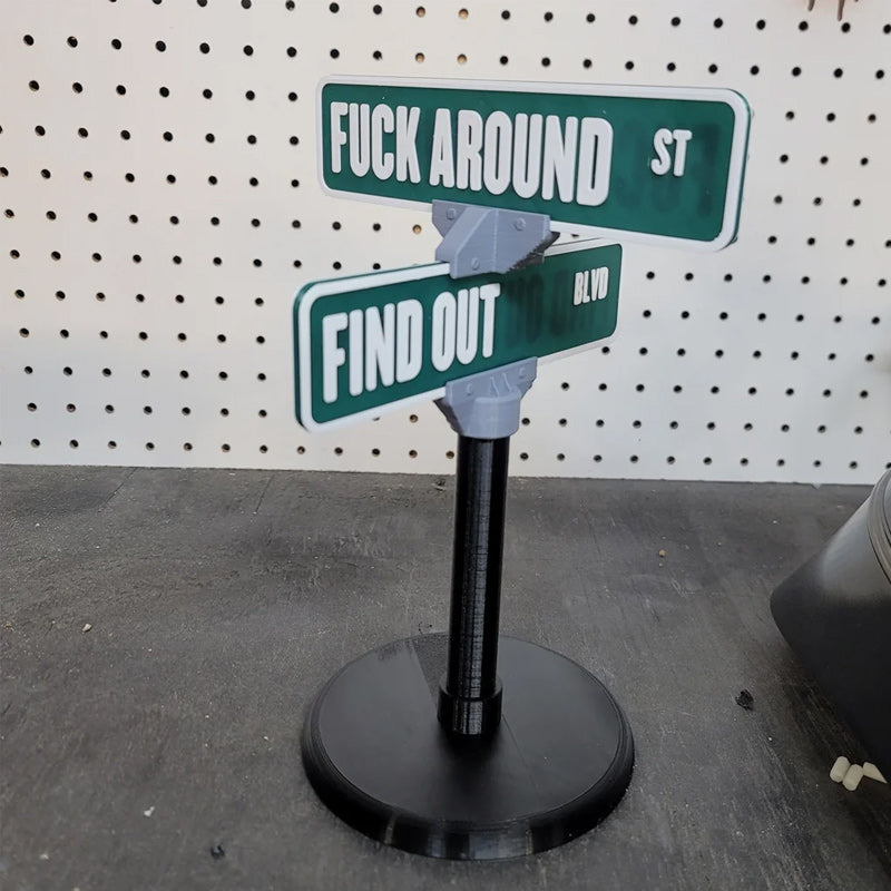 F Around/Find Out Street Sign Desk Decoration